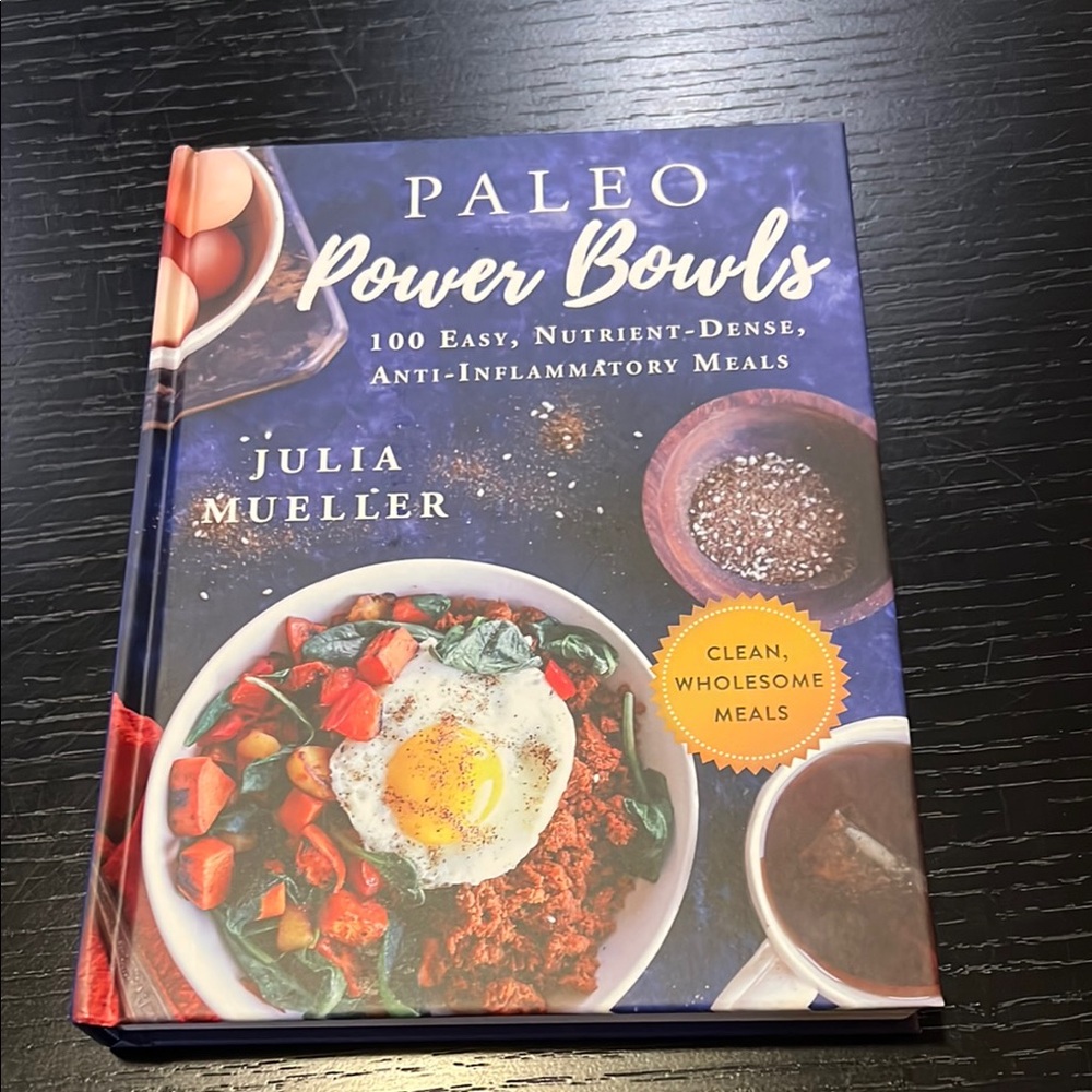 NWOT Paleo Power Bowls Cookbook by Julia Mueller